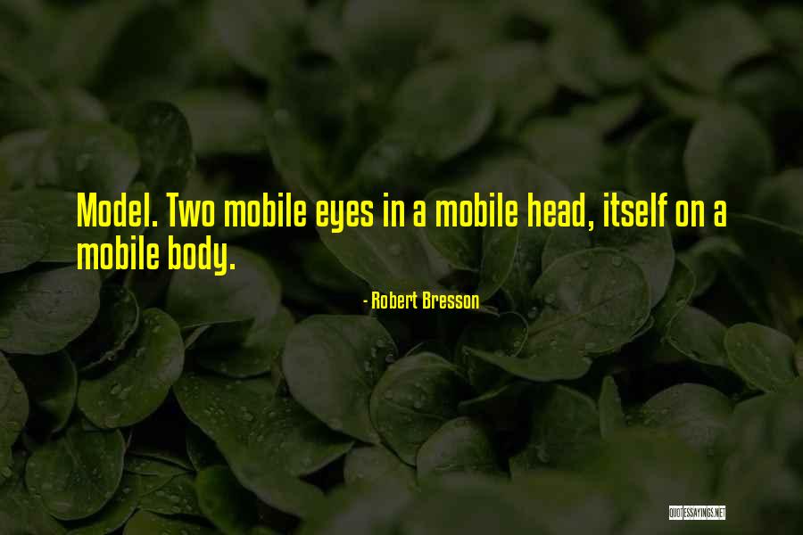Fillies Fastpitch Quotes By Robert Bresson