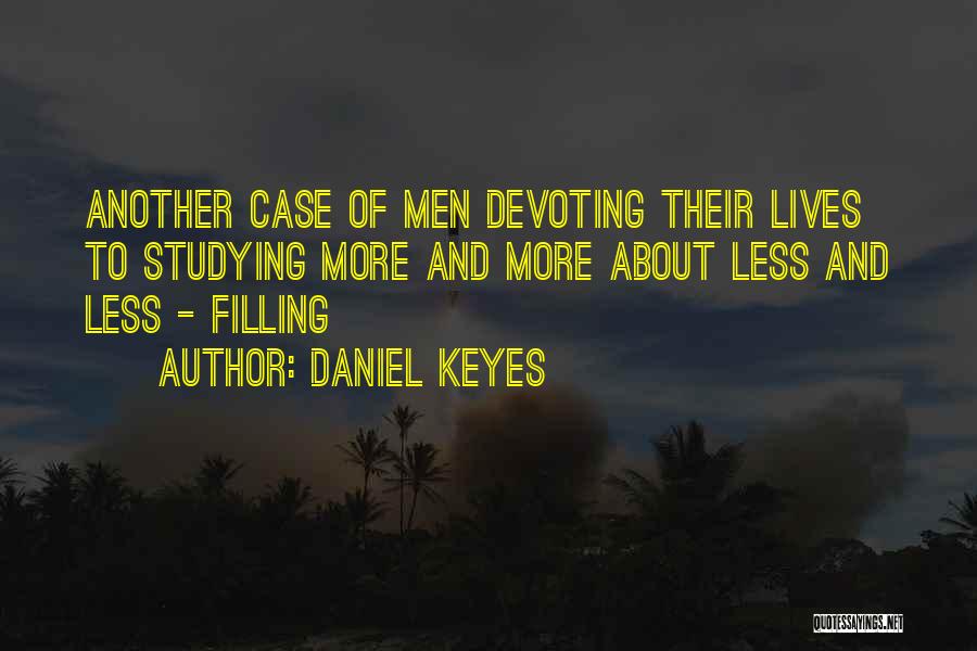 Filling Quotes By Daniel Keyes