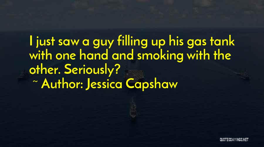 Filling Quotes By Jessica Capshaw