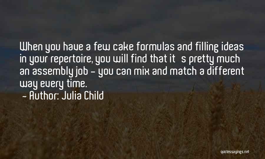 Filling Quotes By Julia Child