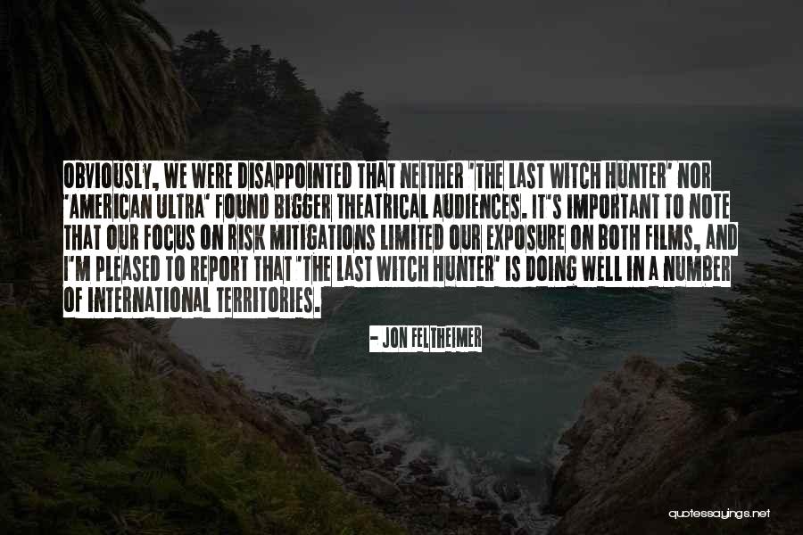Fillips Quotes By Jon Feltheimer Fillips Quotes By Jon Feltheimer
