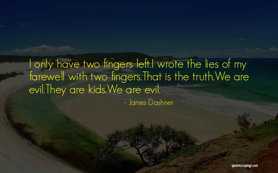 Fillmsxs Quotes By James Dashner Fillmsxs Quotes By James Dashner