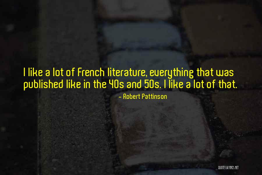 Fillol 1978 Quotes By Robert Pattinson Fillol 1978 Quotes By Robert Pattinson