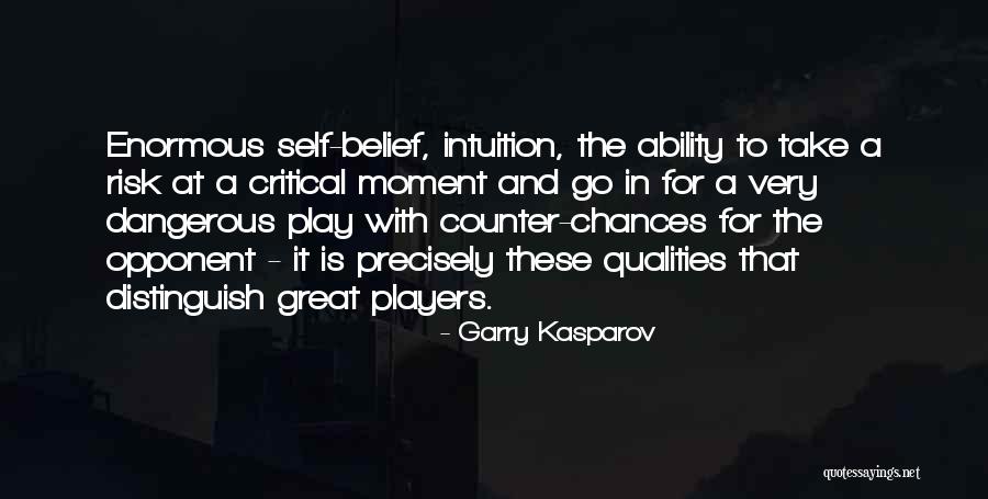 Fillory Magic Quotes By Garry Kasparov Fillory Magic Quotes By Garry Kasparov