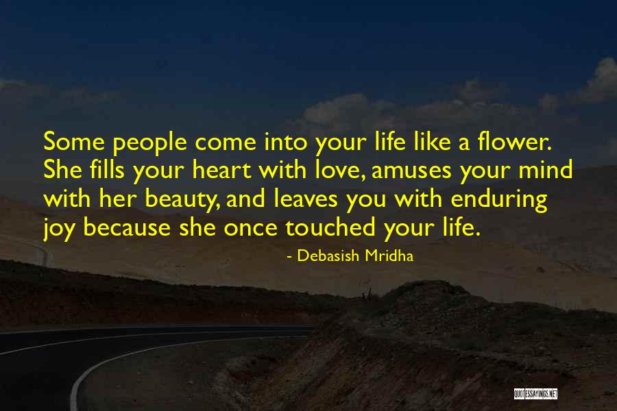 Fills Your Heart With Love Quotes By Debasish Mridha Fills Your Heart With Love Quotes By Debasish Mridha