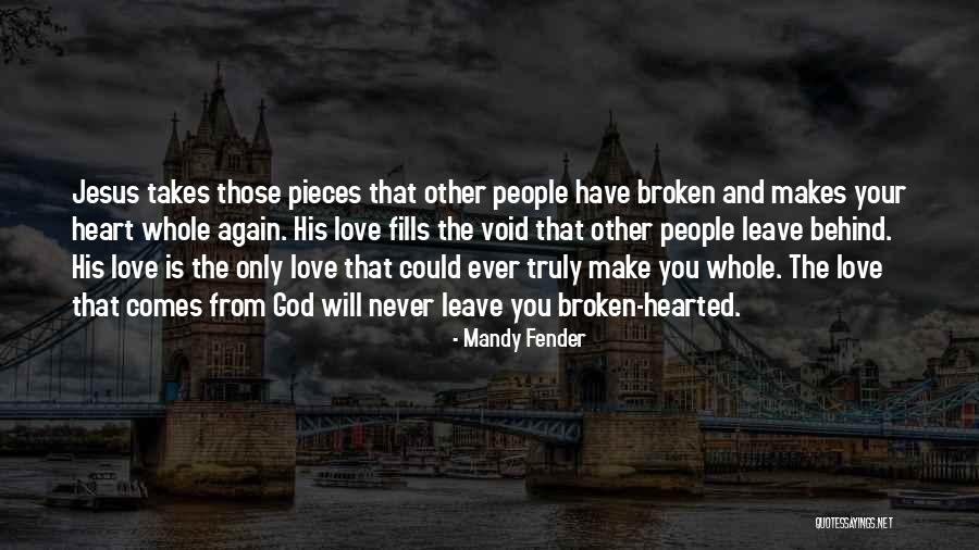 Fills Your Heart With Love Quotes By Mandy Fender Fills Your Heart With Love Quotes By Mandy Fender