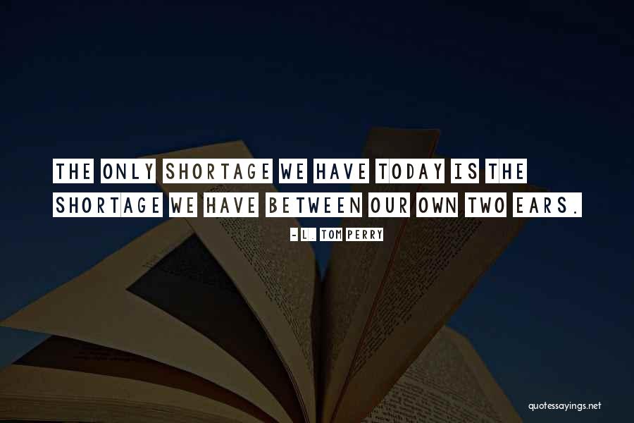 Fillstf Quotes By L. Tom Perry Fillstf Quotes By L. Tom Perry