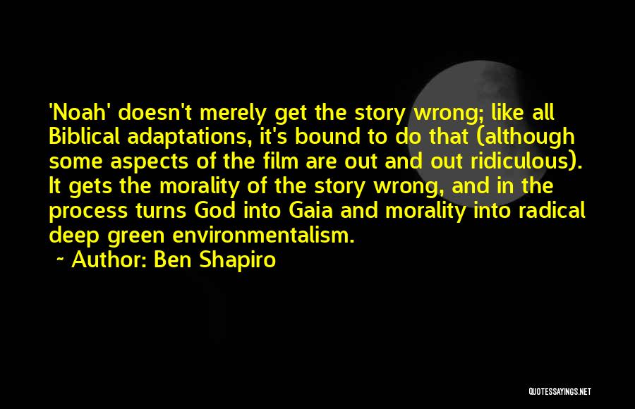 Film Adaptations Quotes By Ben Shapiro