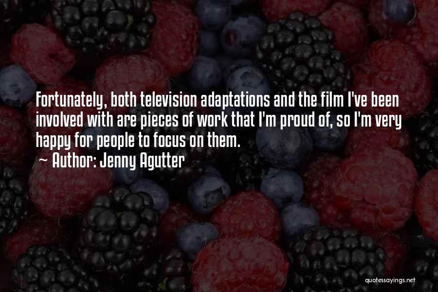 Film Adaptations Quotes By Jenny Agutter