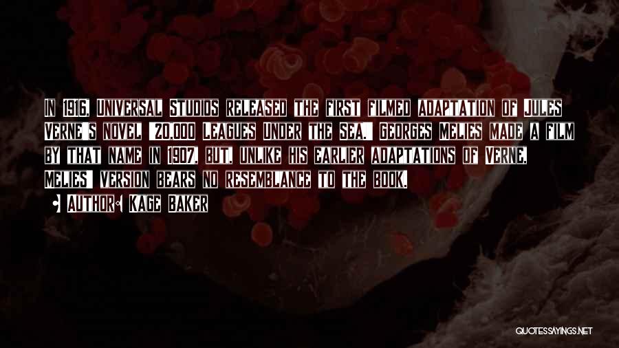 Film Adaptations Quotes By Kage Baker Film Adaptations Quotes By Kage Baker