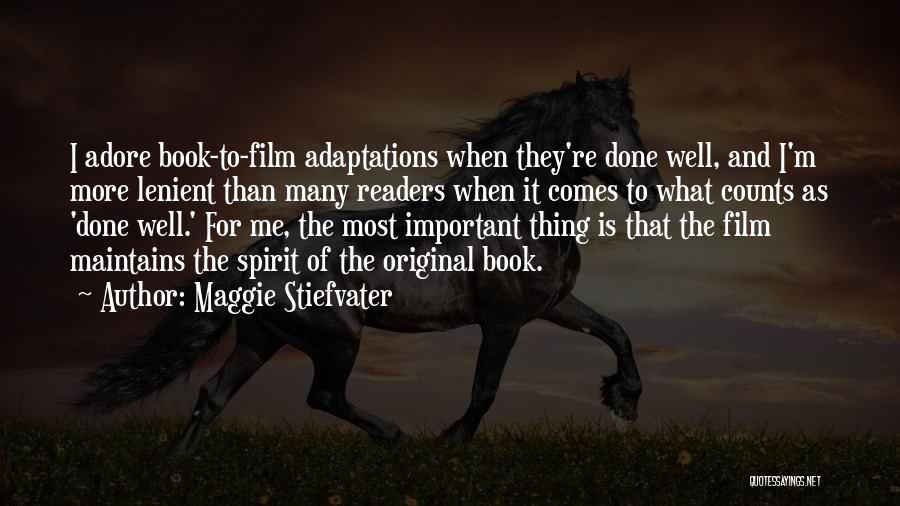Film Adaptations Quotes By Maggie Stiefvater