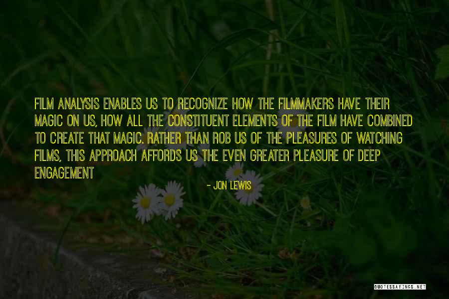 Film Analysis Quotes By Jon Lewis Film Analysis Quotes By Jon Lewis