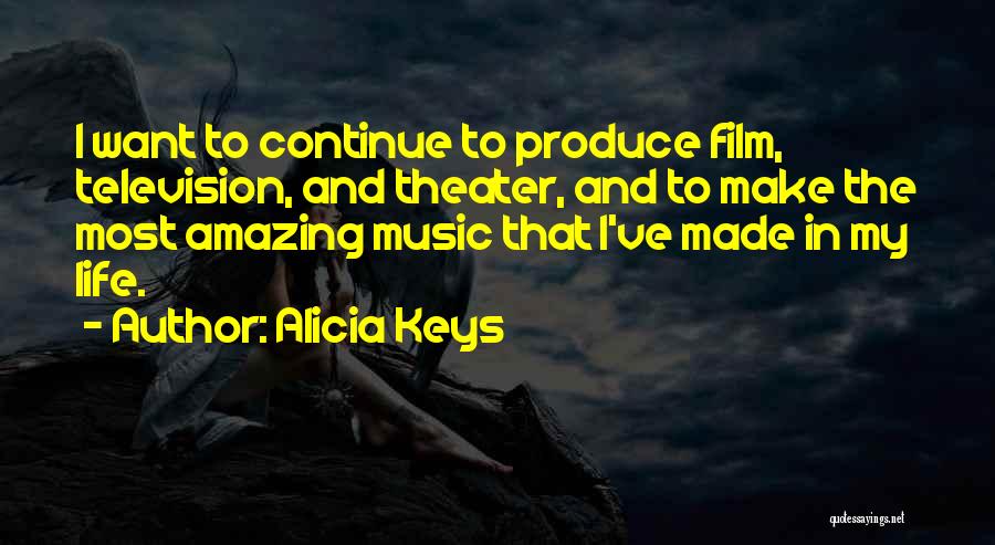 Film And Music Quotes By Alicia Keys