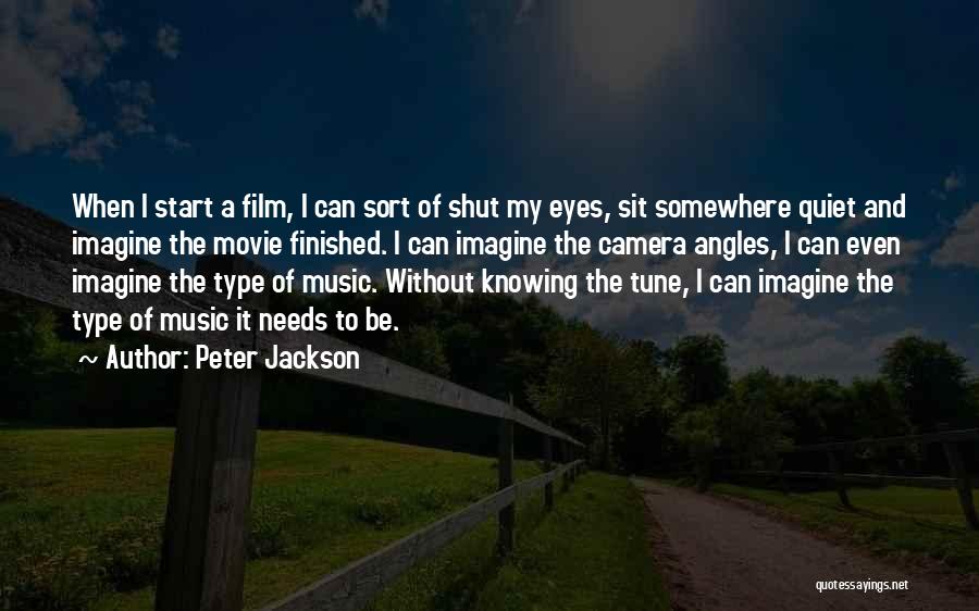 Film And Music Quotes By Peter Jackson