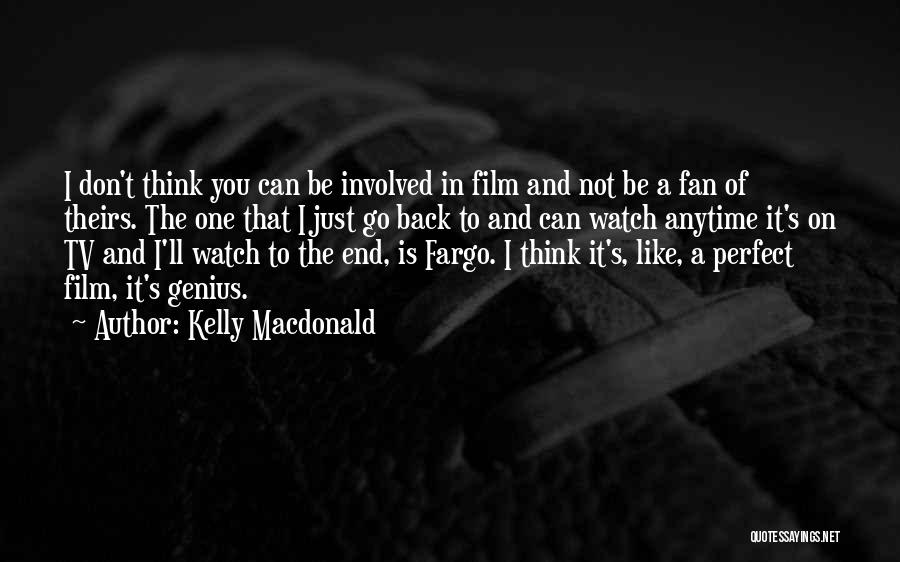 Film And Tv Quotes By Kelly Macdonald