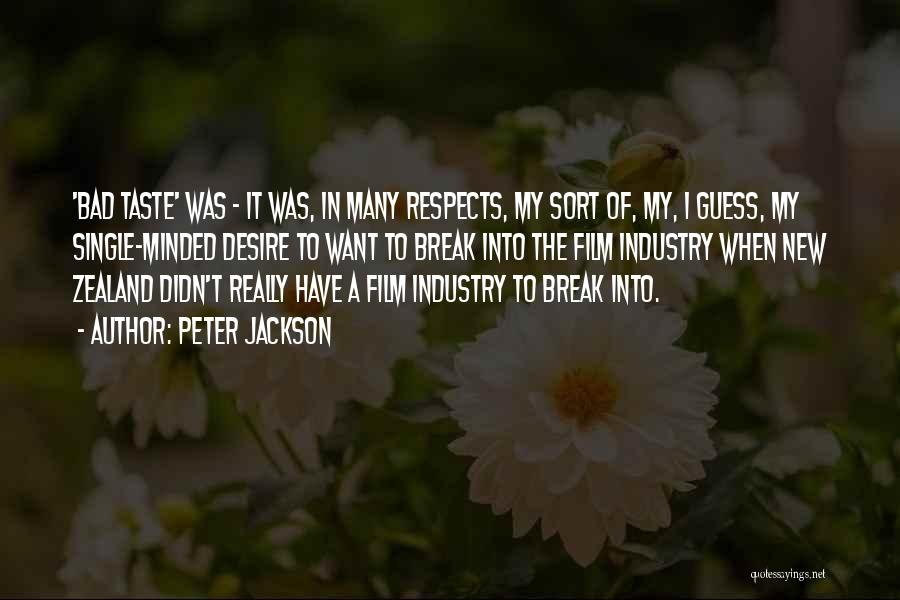 Film Break Up Quotes By Peter Jackson