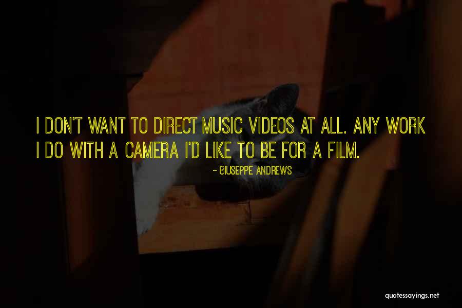 Film Cameras Quotes By Giuseppe Andrews Film Cameras Quotes By Giuseppe Andrews