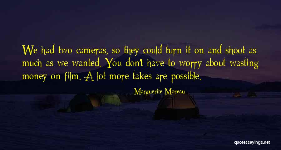 Film Cameras Quotes By Marguerite Moreau Film Cameras Quotes By Marguerite Moreau