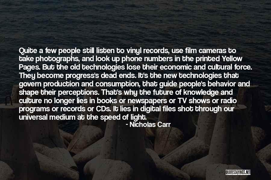Film Cameras Quotes By Nicholas Carr Film Cameras Quotes By Nicholas Carr