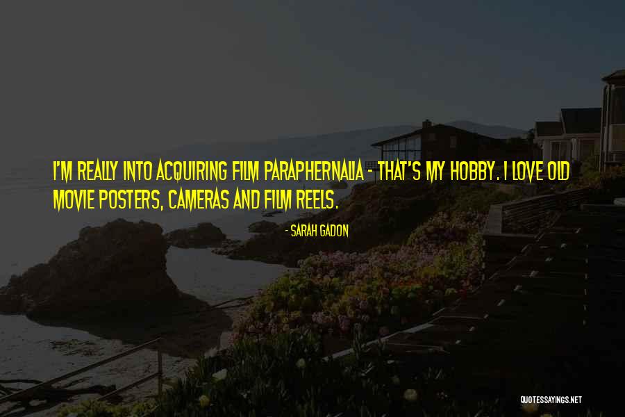 Film Cameras Quotes By Sarah Gadon Film Cameras Quotes By Sarah Gadon