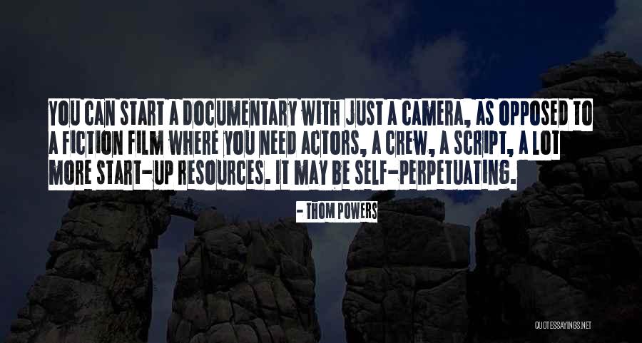 Film Cameras Quotes By Thom Powers Film Cameras Quotes By Thom Powers