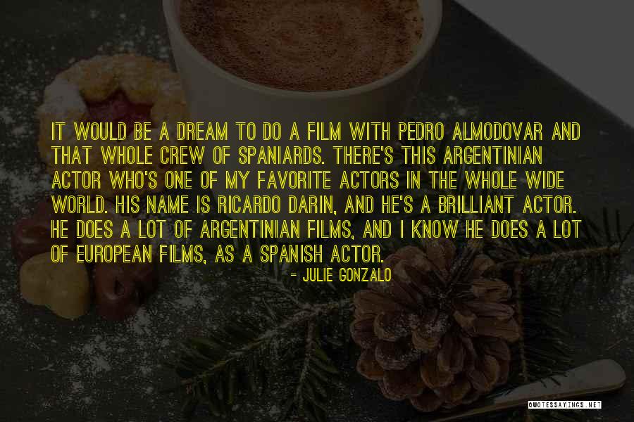 Film Crew Quotes By Julie Gonzalo Film Crew Quotes By Julie Gonzalo