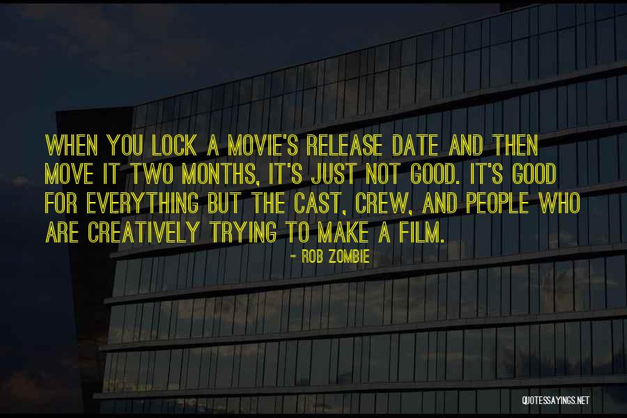 Film Crew Quotes By Rob Zombie Film Crew Quotes By Rob Zombie