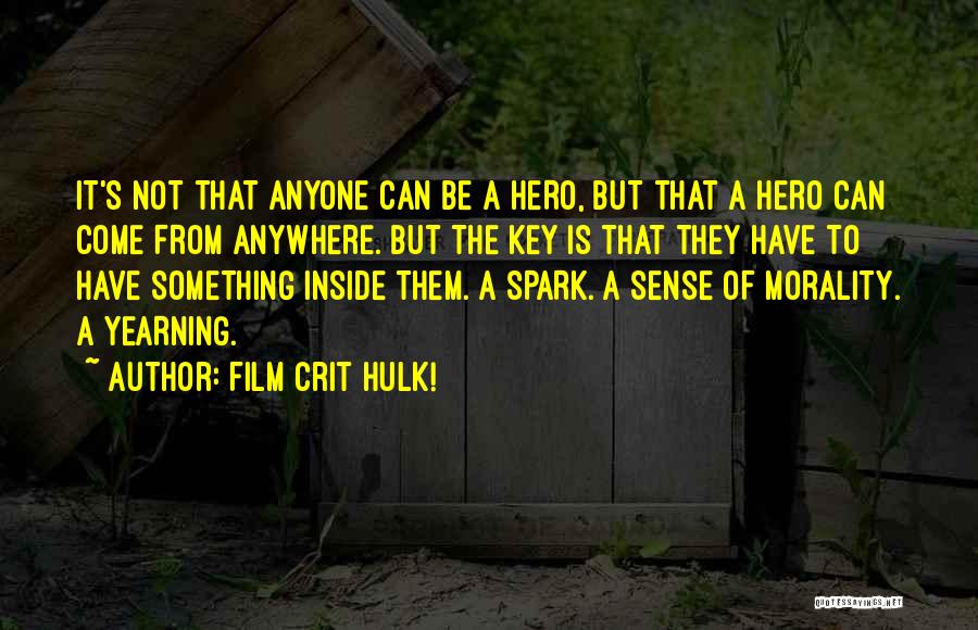 Film Crit Hulk! Quotes 1597890