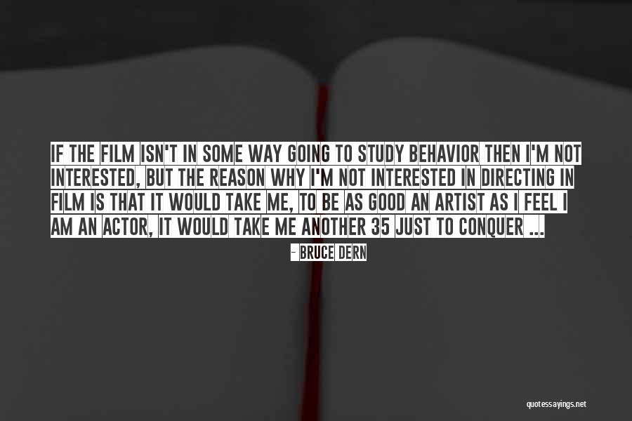 Film Directing Quotes By Bruce Dern Film Directing Quotes By Bruce Dern