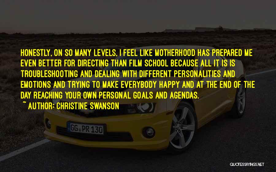 Film Directing Quotes By Christine Swanson