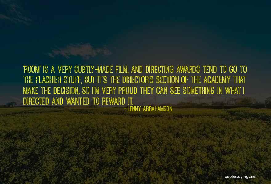 Film Directing Quotes By Lenny Abrahamson