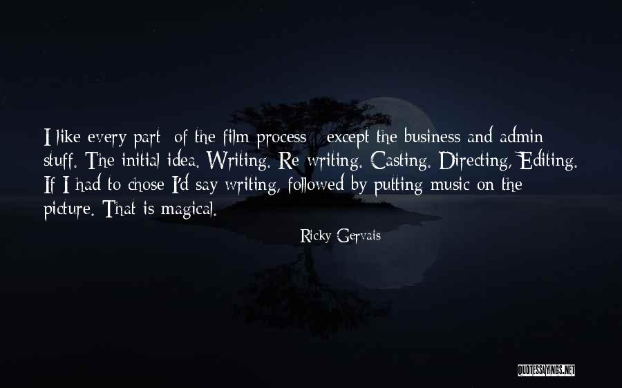 Film Directing Quotes By Ricky Gervais