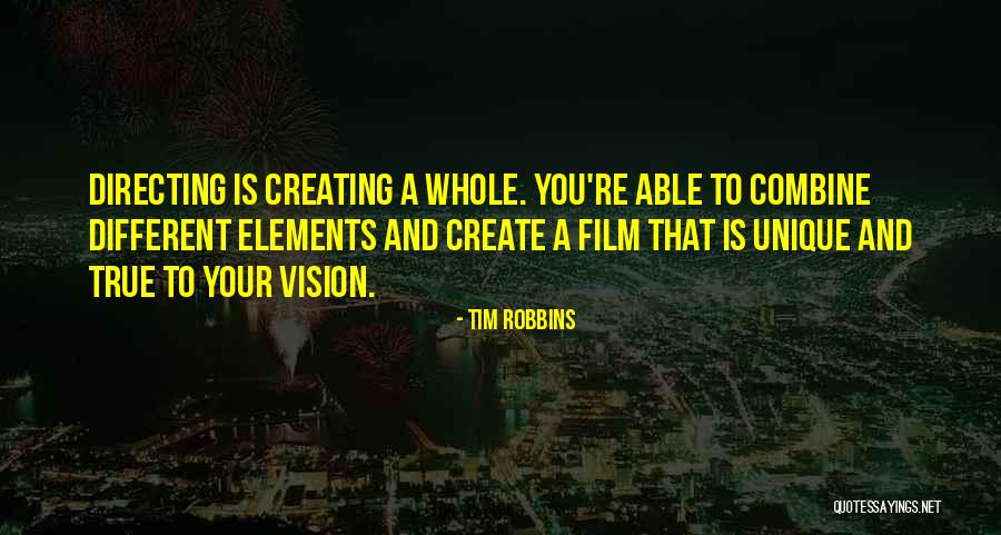 Film Directing Quotes By Tim Robbins Film Directing Quotes By Tim Robbins