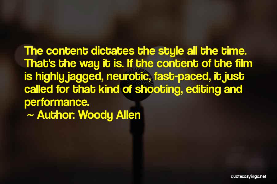 Film Editing Quotes By Woody Allen