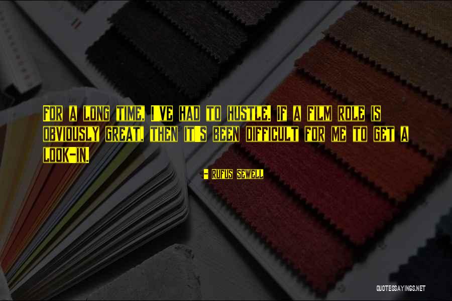 Film In Time Quotes By Rufus Sewell Film In Time Quotes By Rufus Sewell