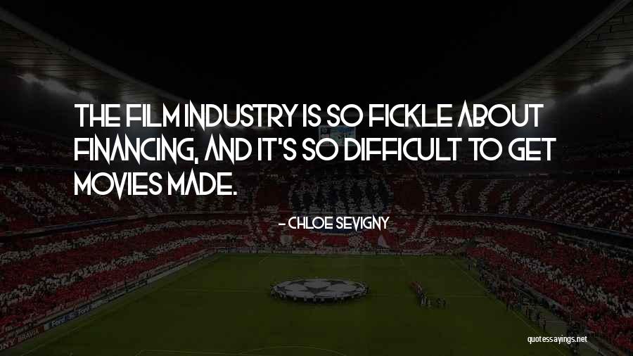 Film Industry Quotes By Chloe Sevigny Film Industry Quotes By Chloe Sevigny