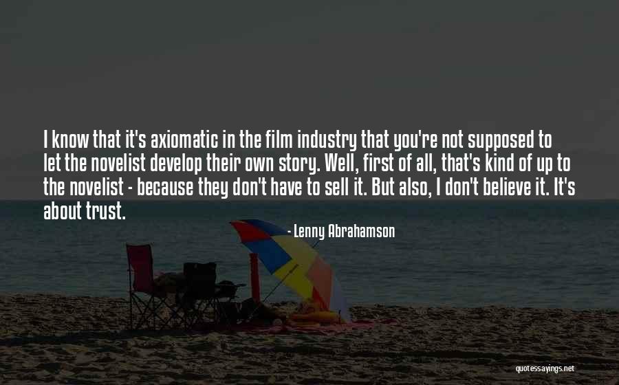 Film Industry Quotes By Lenny Abrahamson Film Industry Quotes By Lenny Abrahamson