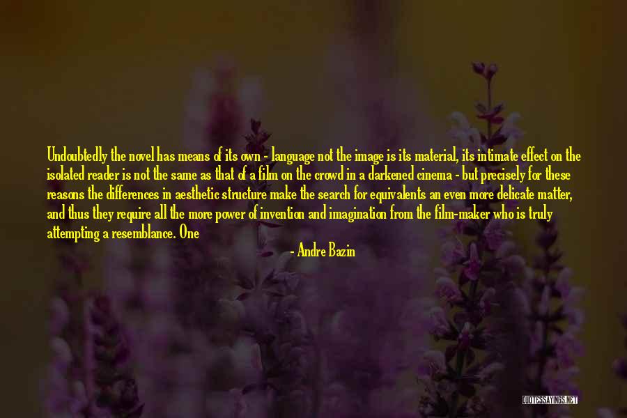 Film Maker Quotes By Andre Bazin Film Maker Quotes By Andre Bazin