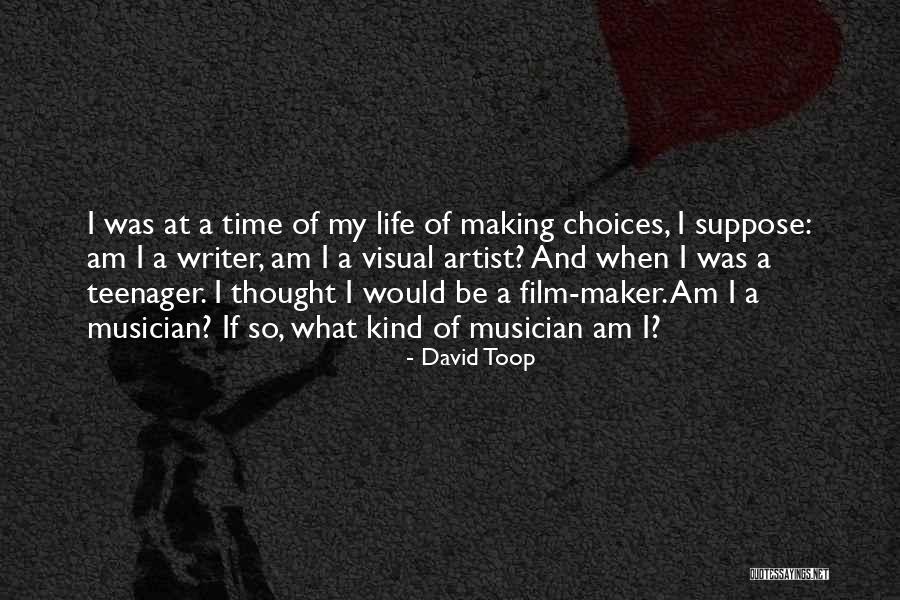 Film Maker Quotes By David Toop Film Maker Quotes By David Toop