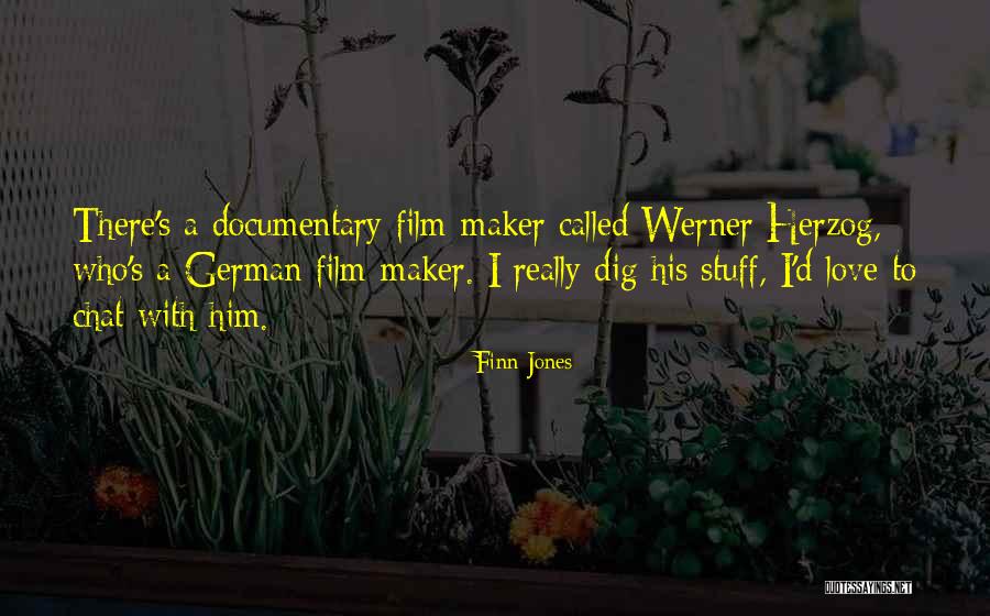 Film Maker Quotes By Finn Jones Film Maker Quotes By Finn Jones