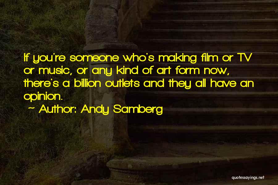 Film Music Quotes By Andy Samberg