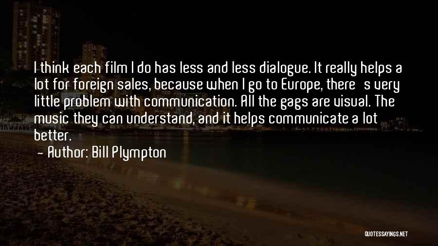 Film Music Quotes By Bill Plympton