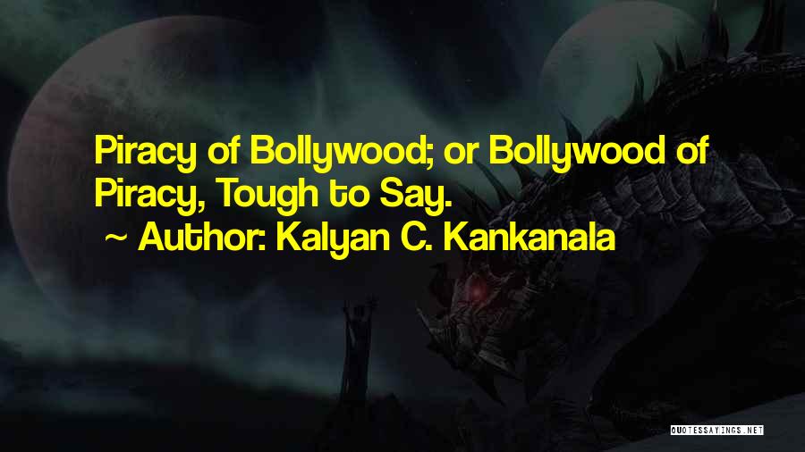 Film Music Quotes By Kalyan C. Kankanala