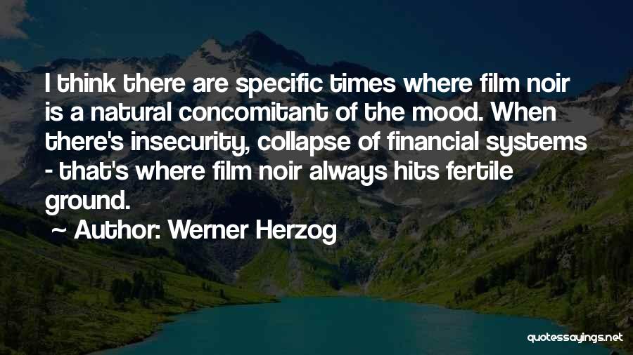 Film Noir Quotes By Werner Herzog