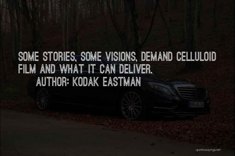 Film Photography Quotes By Kodak Eastman