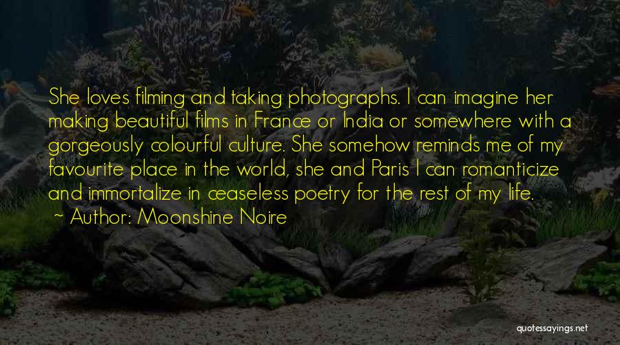 Film Photography Quotes By Moonshine Noire
