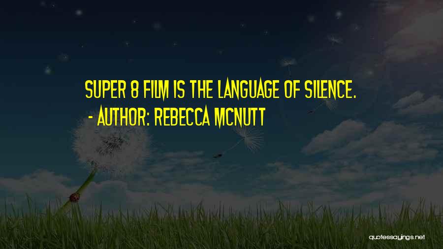 Film Photography Quotes By Rebecca McNutt