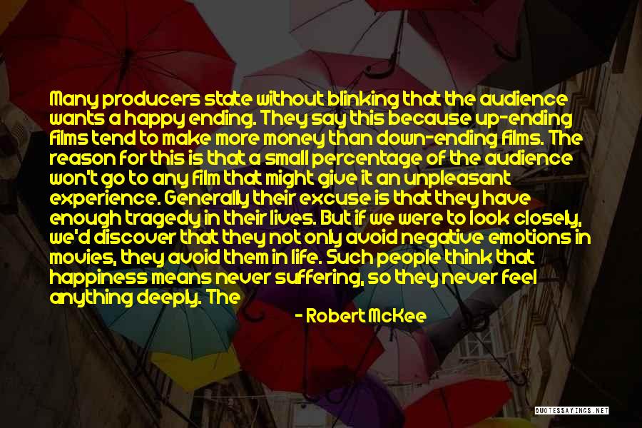 Film Producers Quotes By Robert McKee