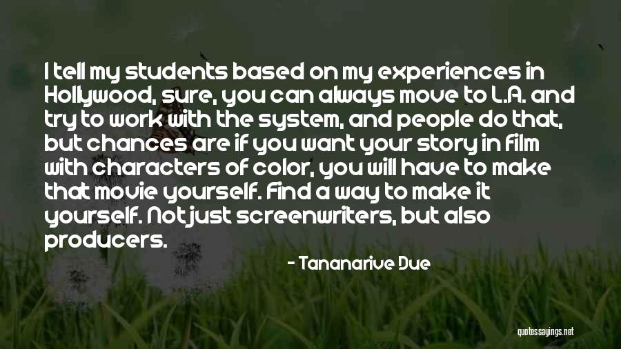 Film Producers Quotes By Tananarive Due Film Producers Quotes By Tananarive Due