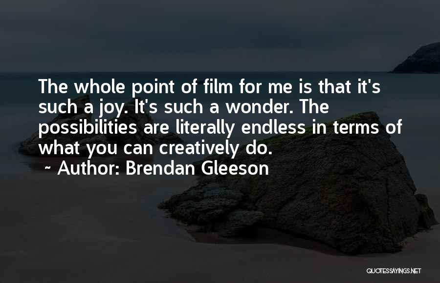 Film Quotes By Brendan Gleeson